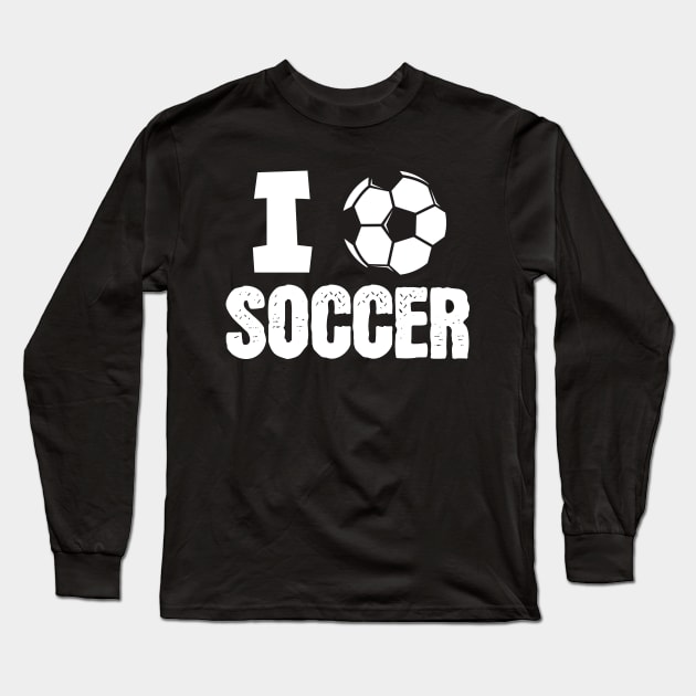 I love soccer Long Sleeve T-Shirt by maxcode